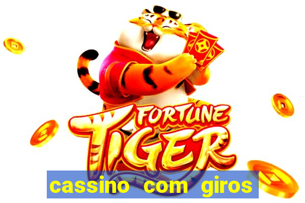 cassino com giros gratis sem deposito